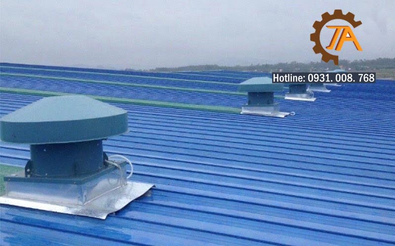 Quạt hút mái nhà xưởng hoạt động mang lại hiệu quả cao